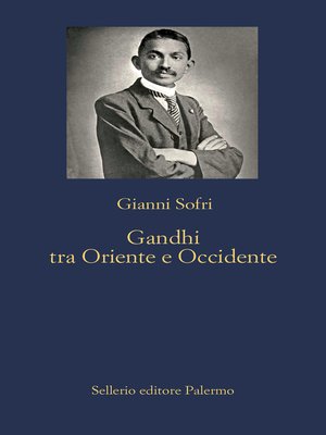 cover image of Gandhi tra Oriente e Occidente